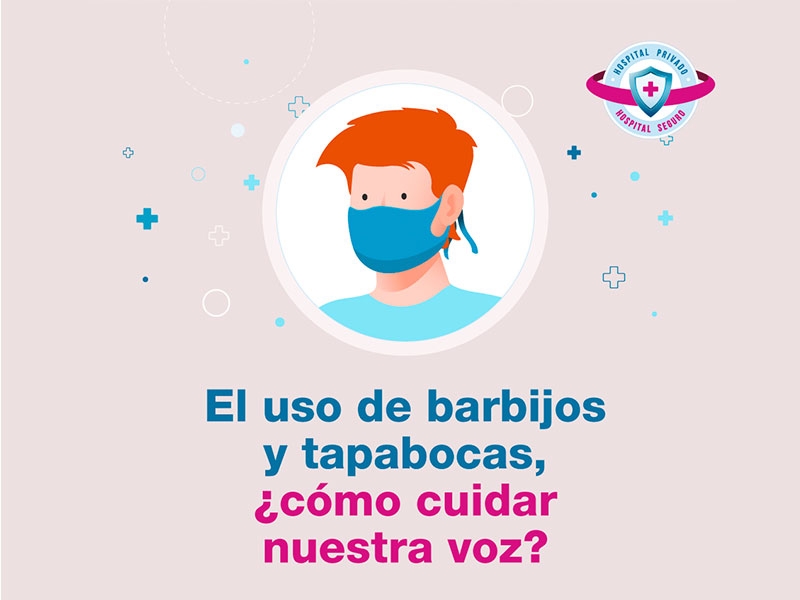 COVID-19: La voz y el uso de barbijos o tapabocas - Hospital Privado Cordoba