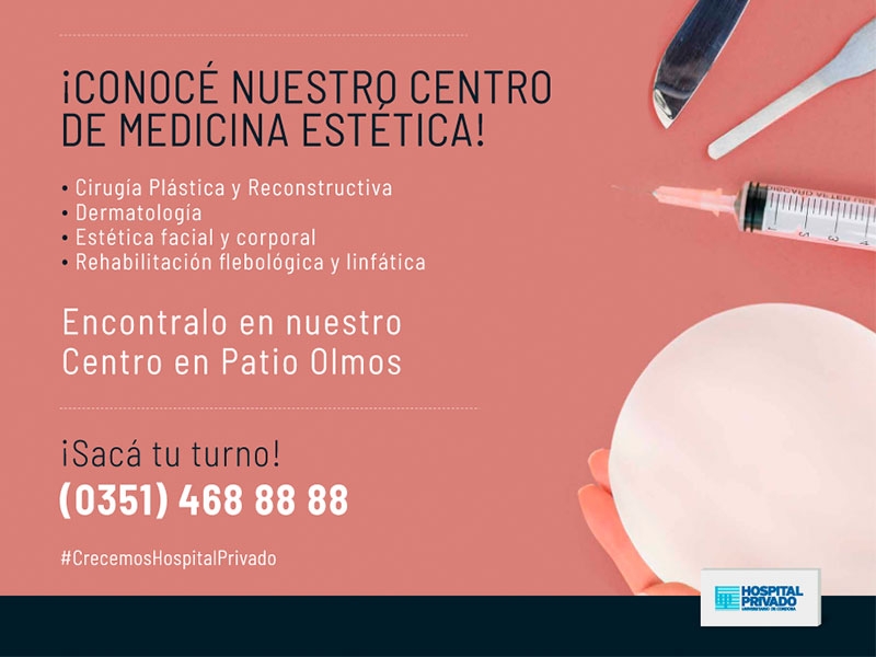 ¡Conocé nuestro Centro de Medicina Estética! - Hospital Privado Cordoba