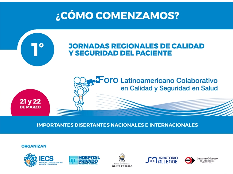 I Jornadas Regionales de Calidad y Seguridad del Paciente Córdoba 2018 - Hospital Privado Cordoba