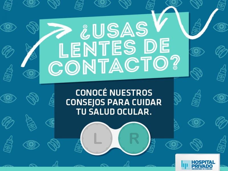  Lentes de Contacto: ¿cómo cuidar nuestra salud ocular? - Hospital Privado Cordoba