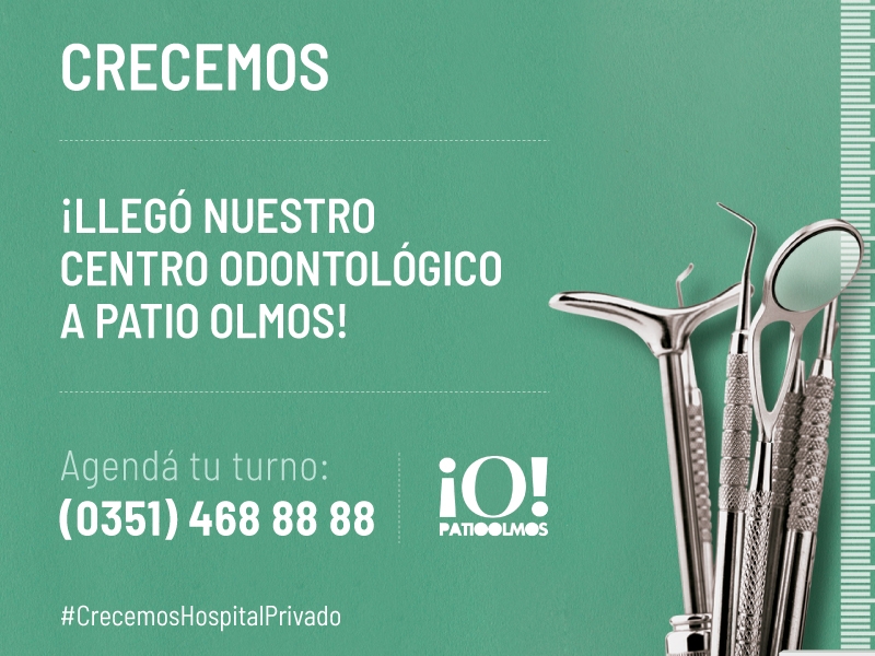 ¡El centro odontológico más cerca de nuestros pacientes! - Hospital Privado Cordoba